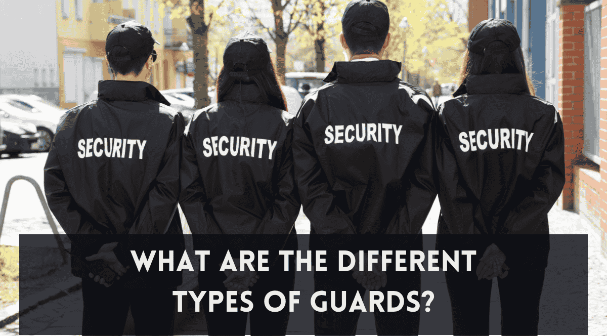 What Are the Different Types of Guards