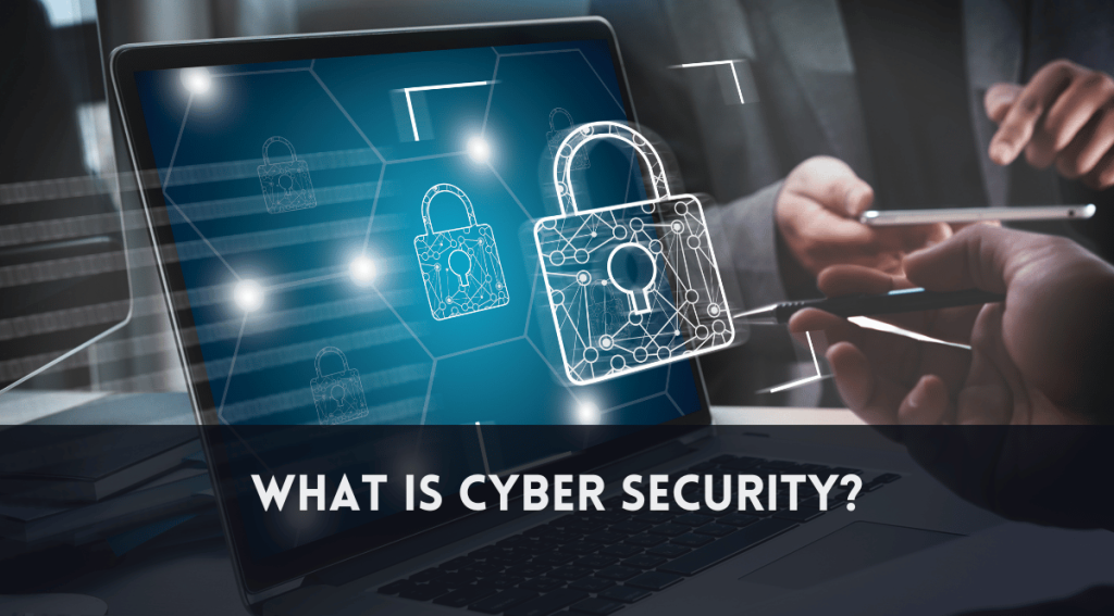 What Is Cyber Security